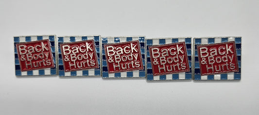 Back & body hurts pin